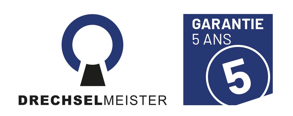 Garantie 5 ans Drechselmeister